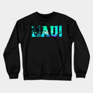 Maui Hawaii Crewneck Sweatshirt